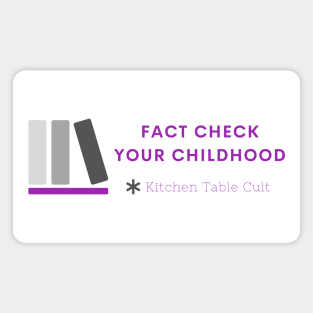 Fact Check Your Childhood (Purple) Magnet